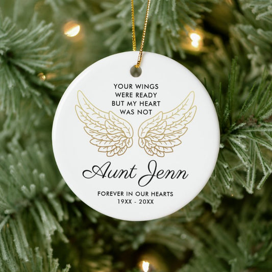 Personalized Aunt Memorial Your Wings Were Ready Ceramic Ornament