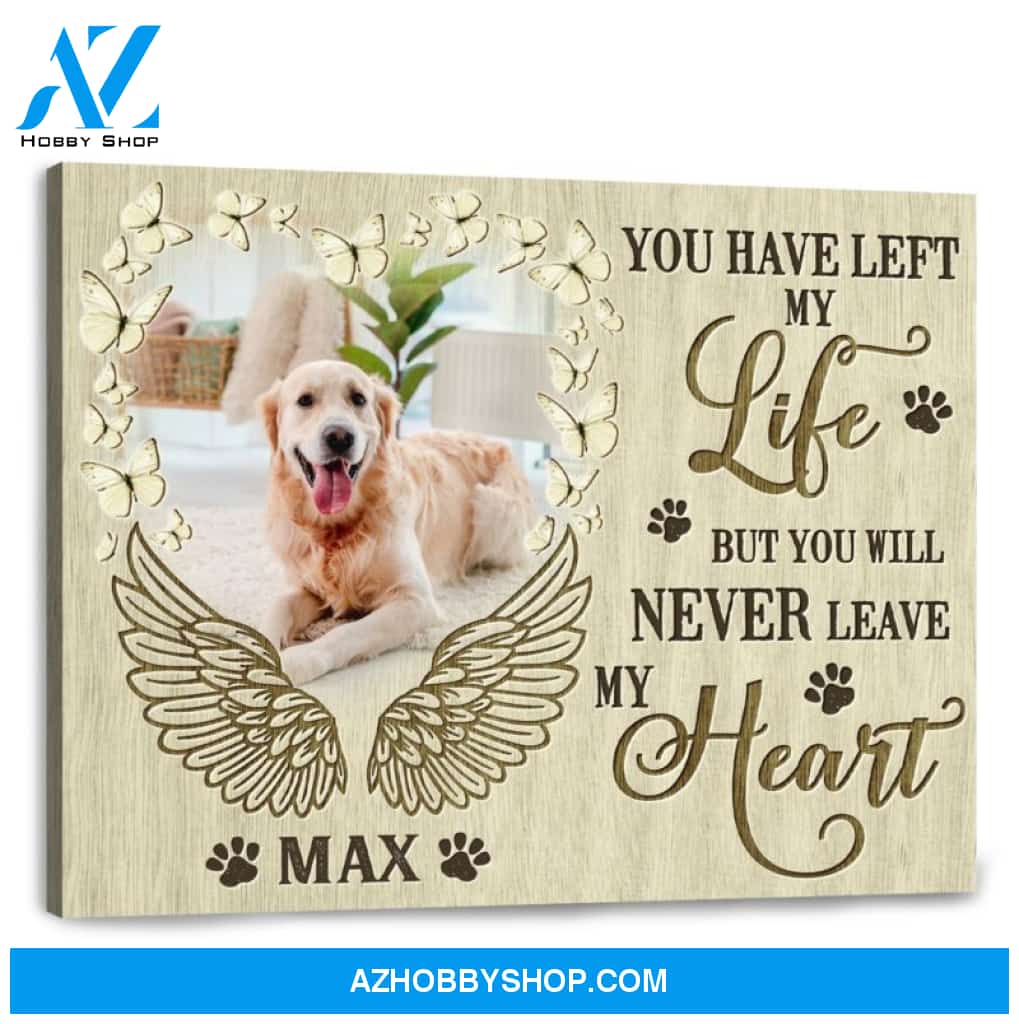Pet Loss Sympathy Gifts Dog Passing Away Pet Sympathy Messages You have left my life Ohcanvas