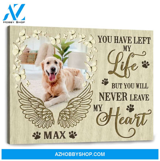 Pet Loss Sympathy Gifts Dog Passing Away Pet Sympathy Messages You have left my life Ohcanvas