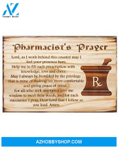 Pharmacist S Prayer Poster Lord As I Work Behind This Counter May I Feel Your Presence Here Wall Decor