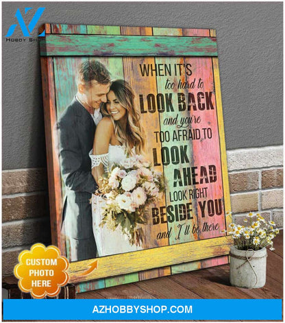Photo Canvas Look Beside You and Be There Wall Art Decor
