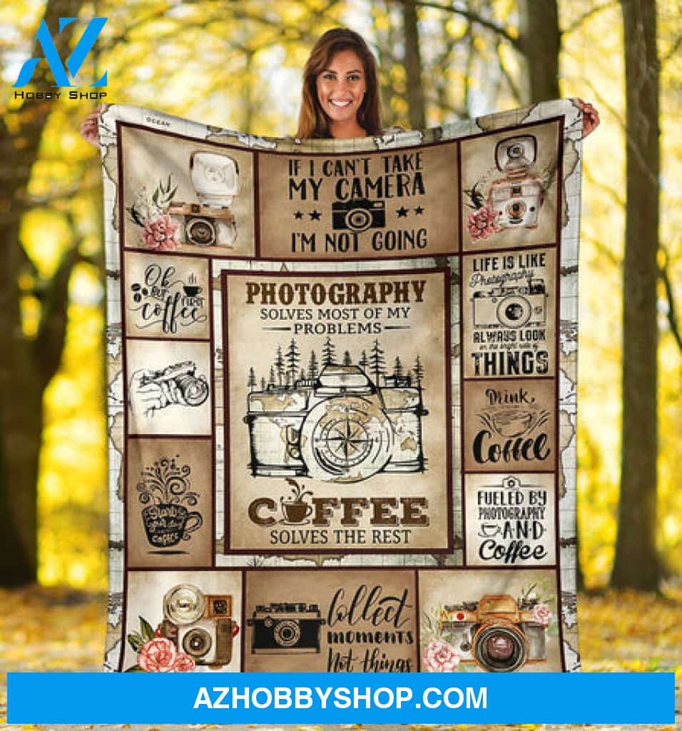 Photography Solves Most Of My Problems Blanket Gift For Photography Lovers Birthday Gift 