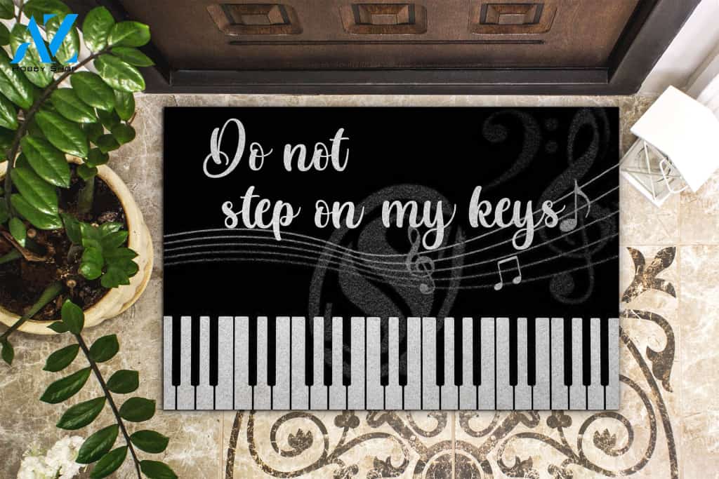Piano Do Not Step On My Keys Doormat Welcome Mat House Warming Gift Home Decor Funny Doormat Gift Idea