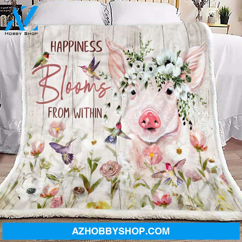 Pig Blanket, Happines Blooms From Within, Fleece Blanket.Gift For Pig Lovers