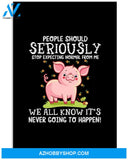Pig people should seriously funny poster