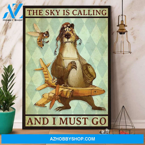Pilot Bear The Sky Is Calling And I Must Go Canvas And Poster, Wall Decor Visual Art