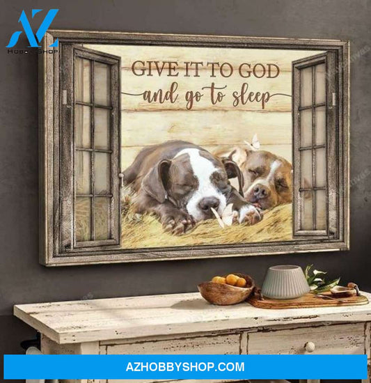 Pit bull - Give it to God and go to sleep Pit bull Landscape Canvas Prints - Wall Art