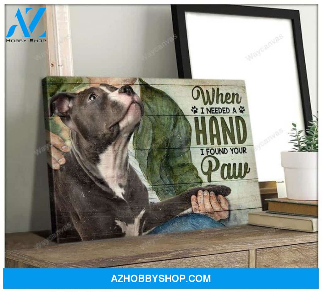 Pit bull - When I needed a hand I found my dog's paw Landscape Canvas Prints - Wall Art