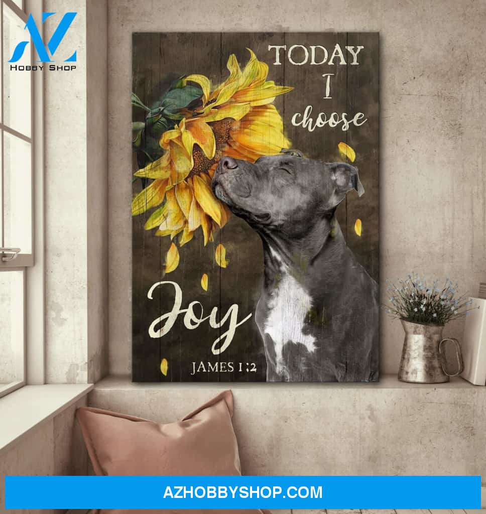 Pitbull and Sunflower - Today I choose joy - Dog Portrait Canvas Prints, Wall Art