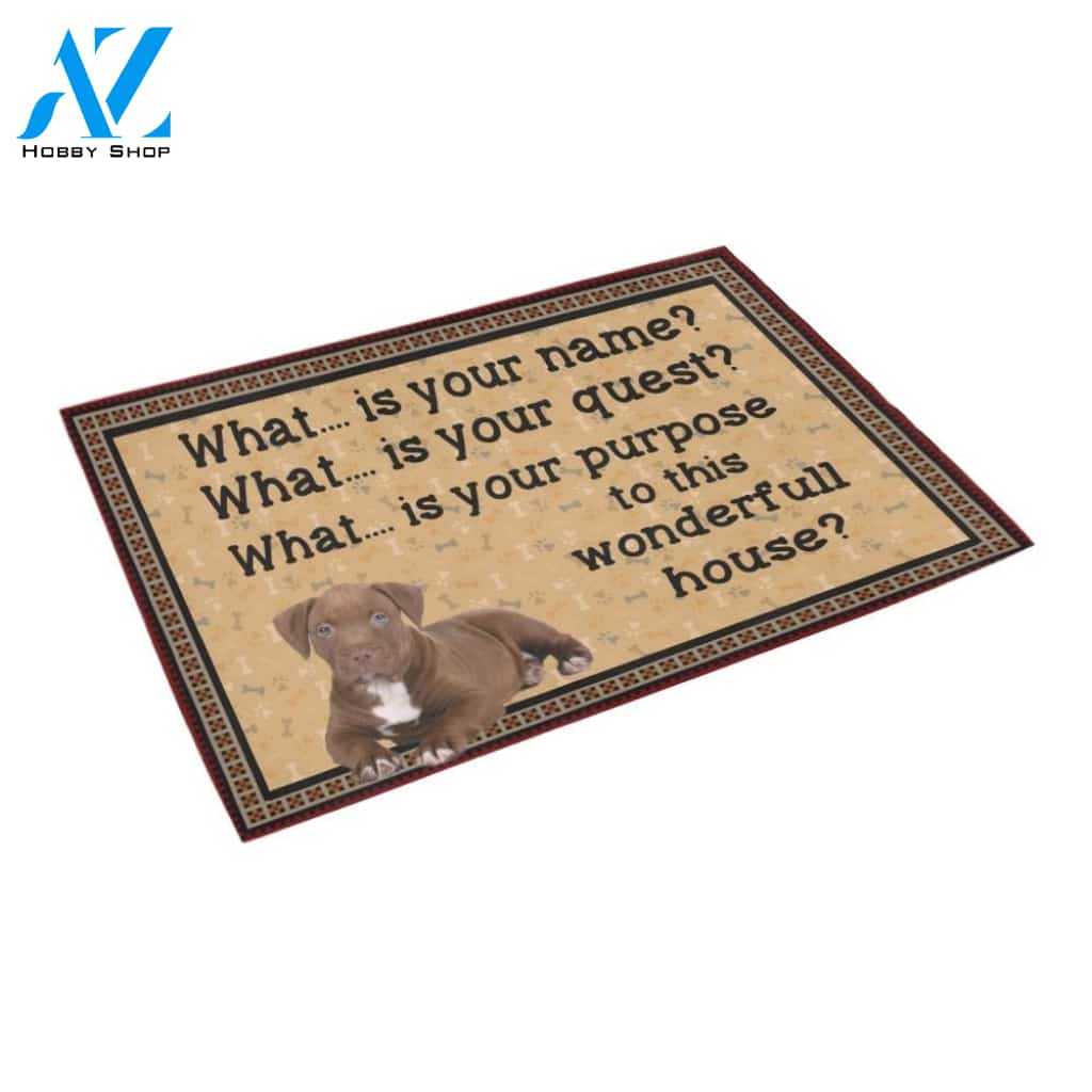 Pitbull What Is Your Name Doormat Indoor And Outdoor Mat Entrance Rug Sweet Home Decor Housewarming Gift Gift For Friend Family Stem Feminist