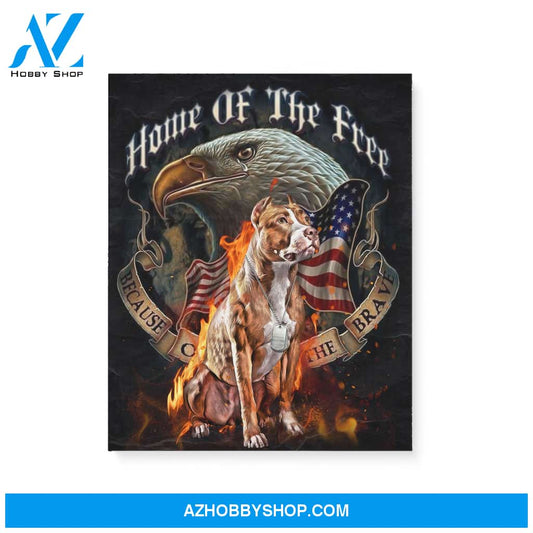 PittBull dog because of the brave Matte Canvas (1.25") White 11x14 16x20 20x30 Flag US Independence Day