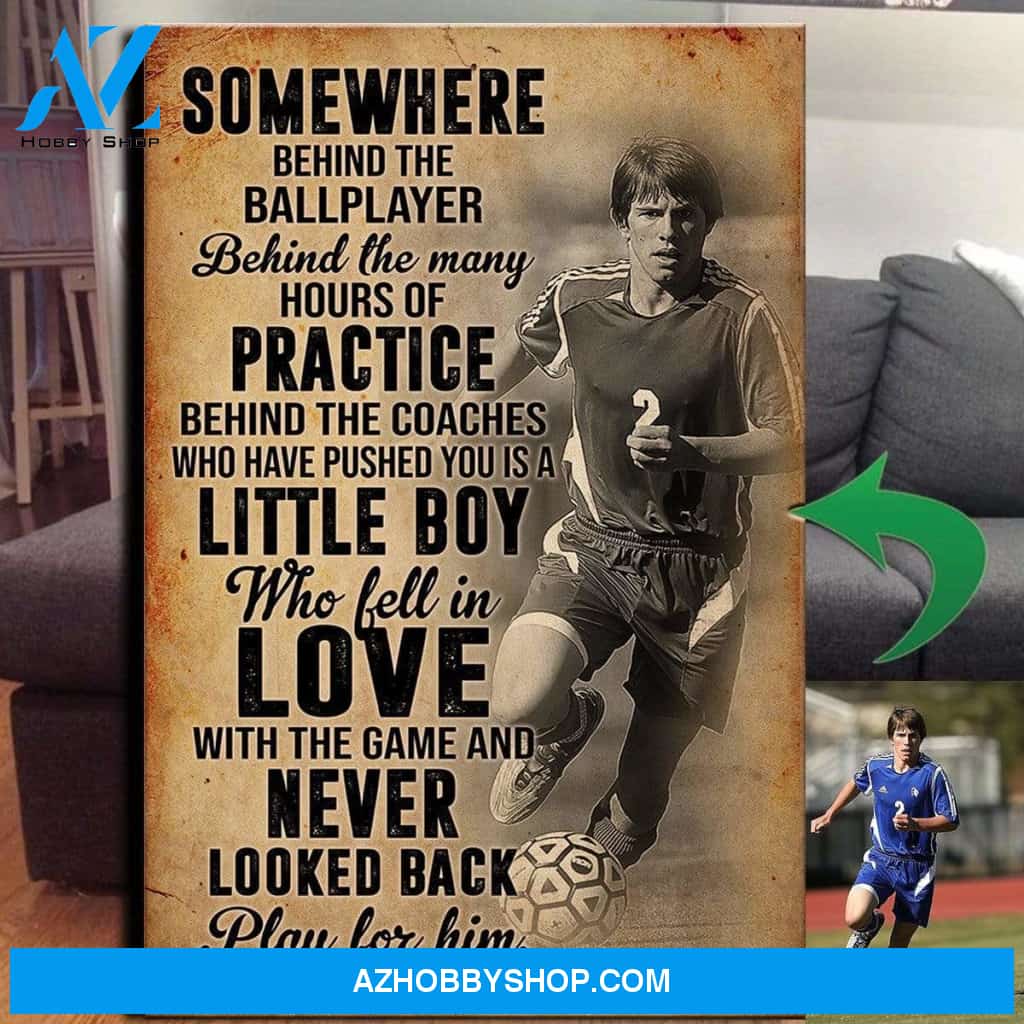 Play for her - Soccer Custom Canvas Prints With Photo