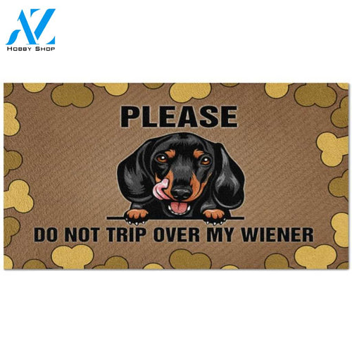 Please Do Not Trip Over My Wiener Quote Doormat Welcome Mat House Warming Gift Home Decor Gift for Dog Lovers Funny Doormat Gift Idea