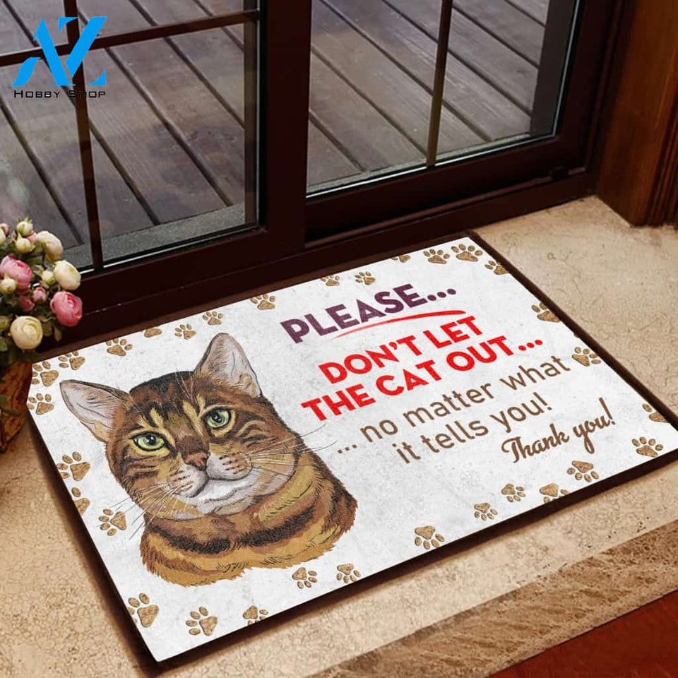Please...Don't Let The Cat Out... All Over Printing Doormat | Welcome Mat | House Warming Gift