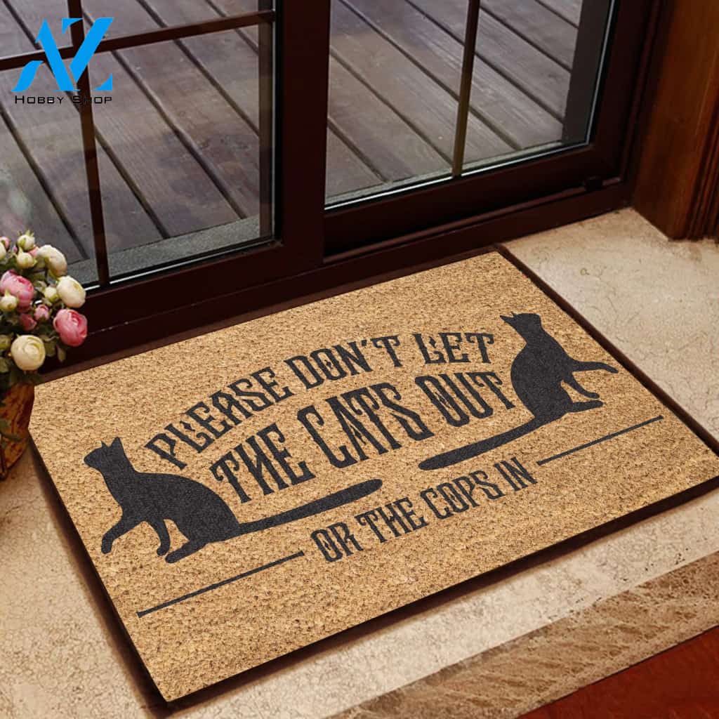 Please Don't Let The Cats Out All Over Printing Doormat | Welcome Mat | House Warming Gift
