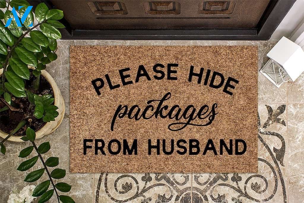 Please Hide Packages from Husband Funny Doormat