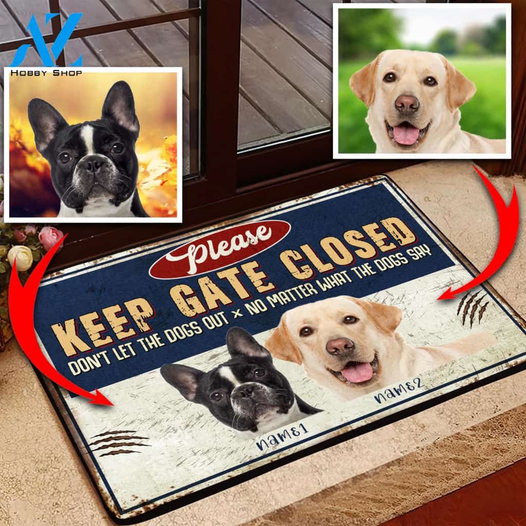 Please Keep Gate Closed Dog Lovers Doormat, Custom Dog Photo Doormat