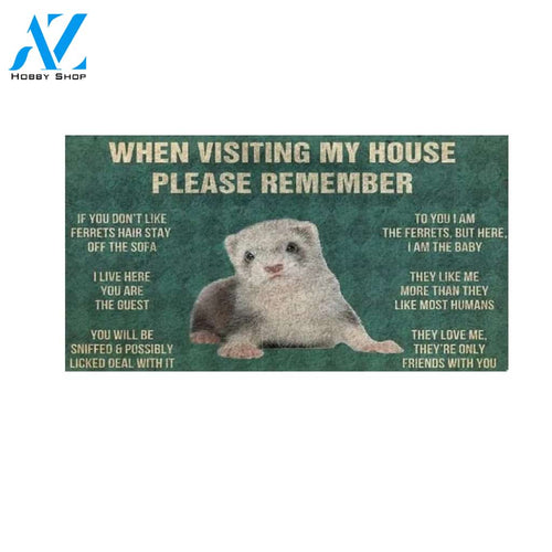 Please Remember Ferrets Funny Indoor And Outdoor Doormat Warm House Gift Welcome Mat Birthday Gift For Ferret Lover