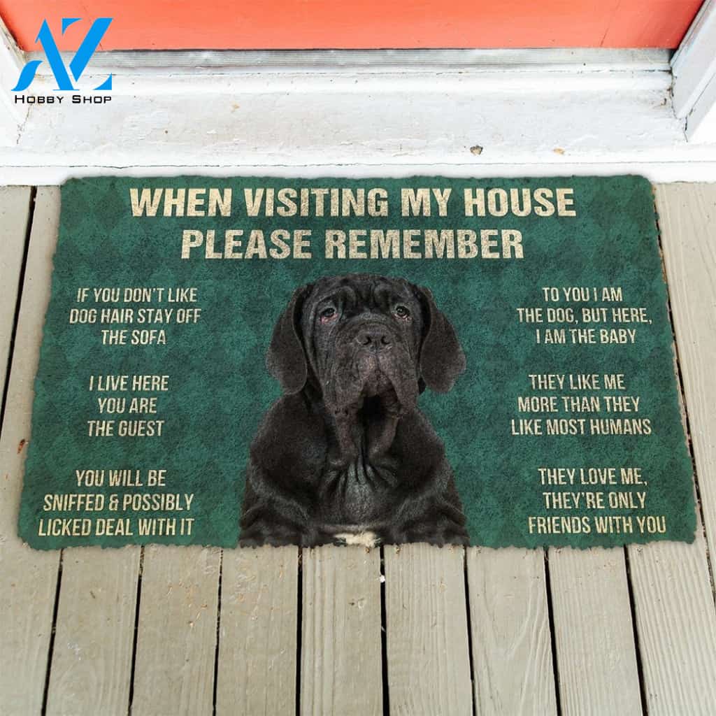 Gearhumans Gearhuman 3D Please Remember Neapolitan Mastiff House Rules Custom Doormat