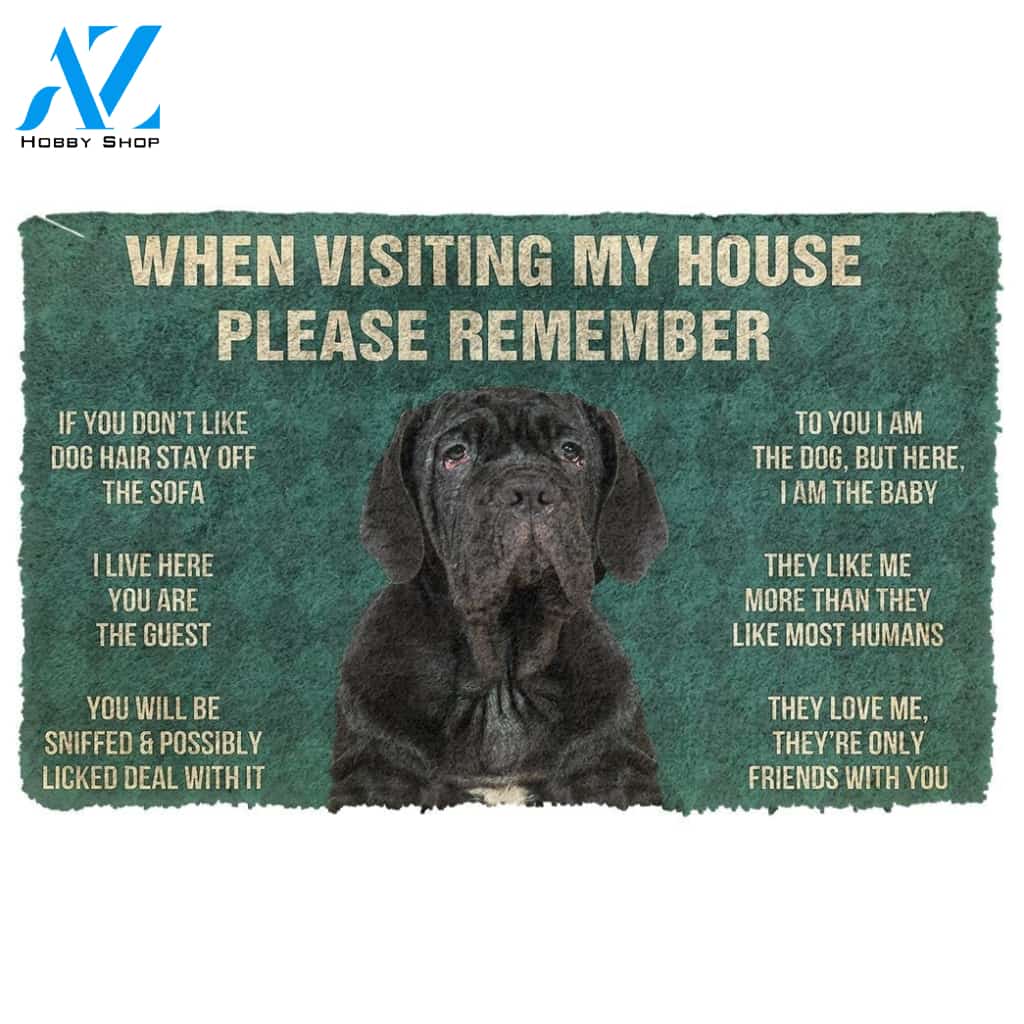 Gearhumans Gearhuman 3D Please Remember Neapolitan Mastiff House Rules Custom Doormat