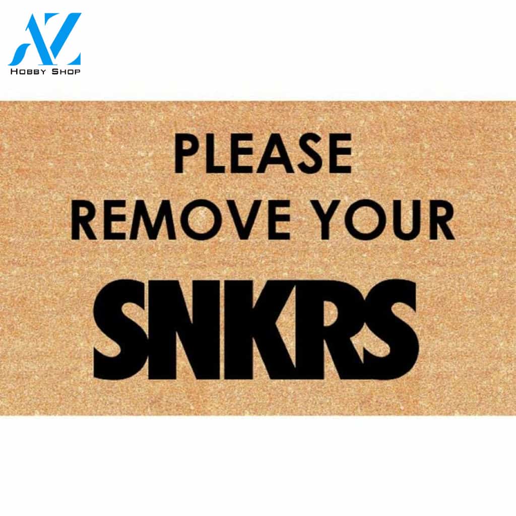 Please Remove Your SNKRS Motivational Quote Doormat Welcome Mat House Warming Gift Home Decor Funny Doormat Gift Idea