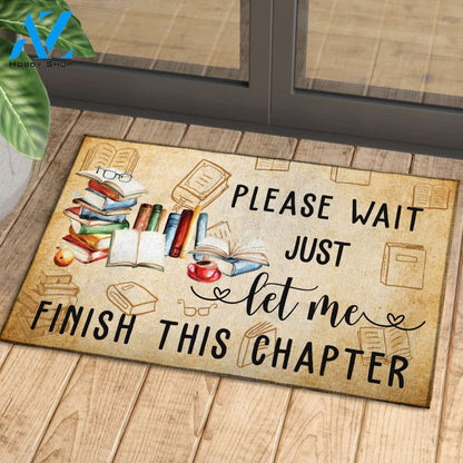 Please Wait Let Me Finish This Chapter Book Reading Doormat Indoor And Outdoor Mat Entrance Rug Sweet Home Decor Housewarming Gift Gift For Friend Family Stem Feminist