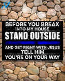 Police Before you break into my house Yard Signs | Welcome Mat | House Warming Gift