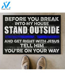 Police Before you break into my house Yard Signs | Welcome Mat | House Warming Gift