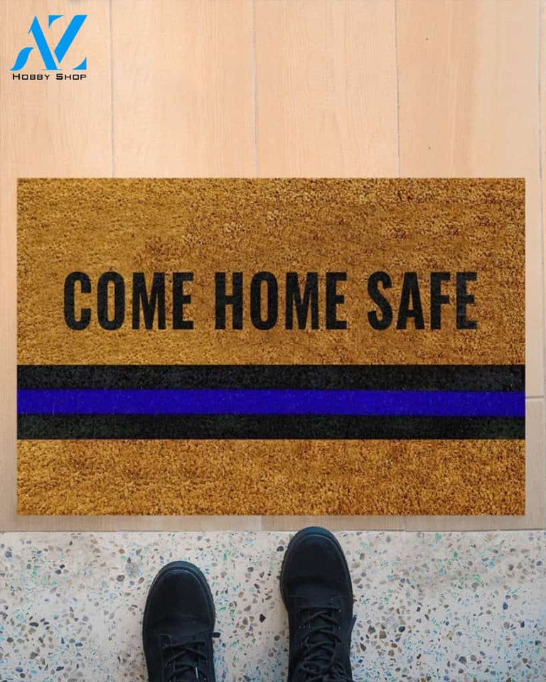 Police Come Home Safe Thin Blue Line Indoor And Outdoor Doormat Gift For Police Birthday Gift Decor Warm House Gift Welcome Mat