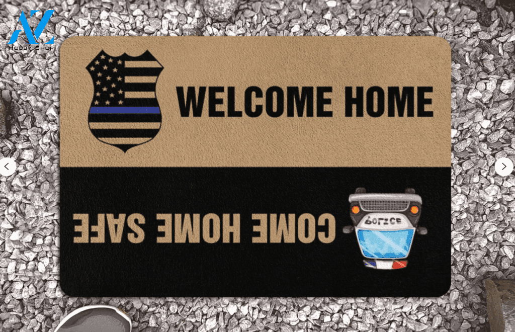 Police Come Home Safe Welcome Home Doormat, Gift For Friend Family Birthday Gift Home Decor Warm House Gift Welcome Mat