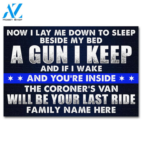 Police The Coroner's Van Will Be Your Last Ride Custom Doormat