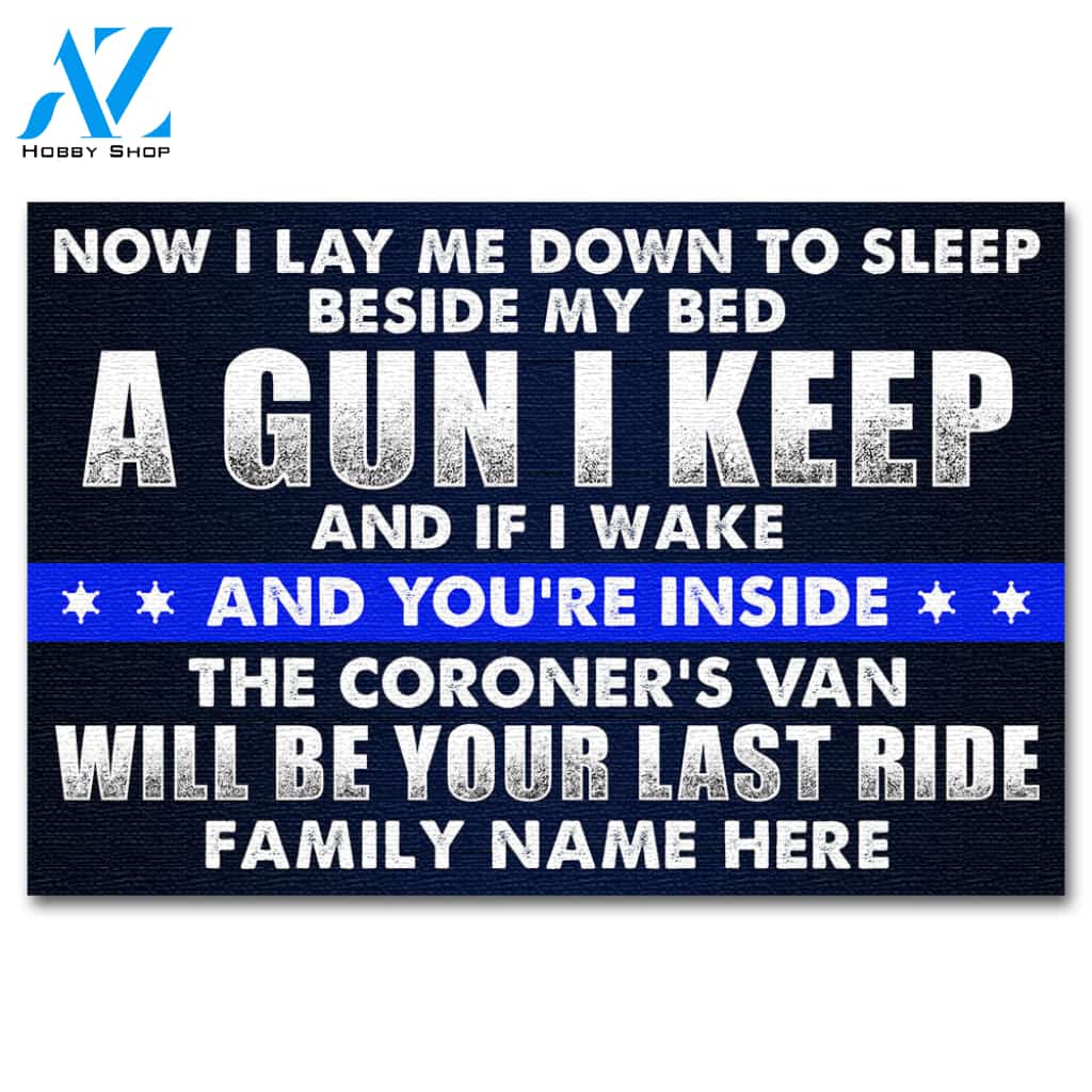 Police The Coroner's Van Will Be Your Last Ride Custom Doormat