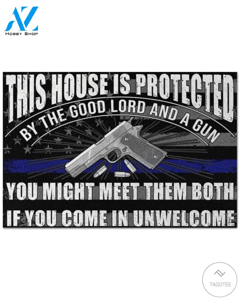 Police This House Is Protected By The Good Lord And A Gun Doormat