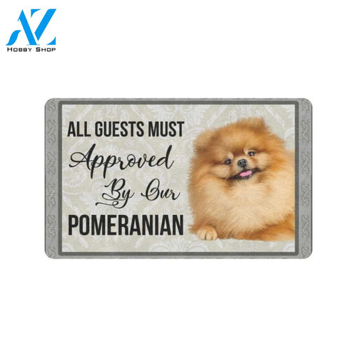Pomeranian All Guests Must Approved Doormat Indoor And Outdoor Mat Entrance Rug Sweet Home Decor Housewarming Gift Gift For Friend Family Stem Feminist