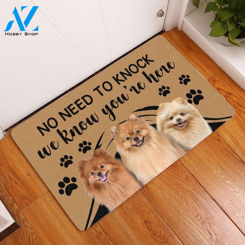 Pomeranian No Need To Knock We Know Youre Here Doormat