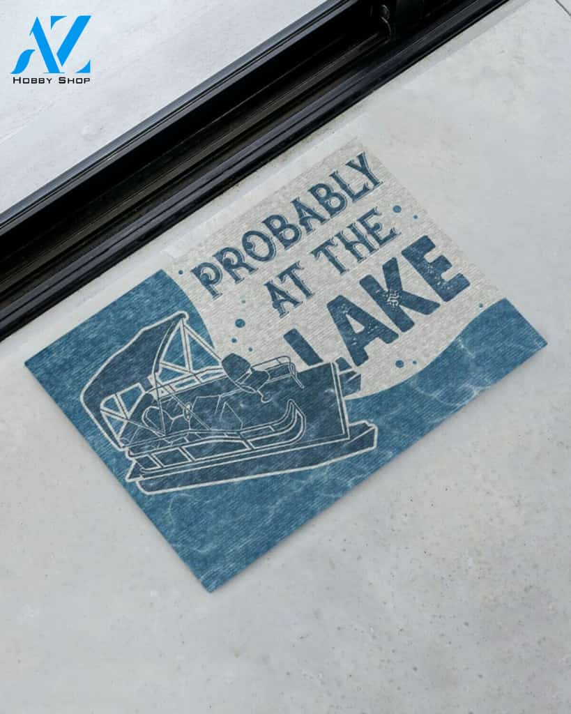 Pontoon Probably At The Lake Funny Indoor And Outdoor Doormat Warm House Gift Welcome Mat Gift For Friend Family