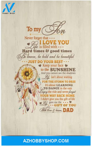 Poster Inspiration Dreamcatcher Dad To My Son Never Forget That I Love You