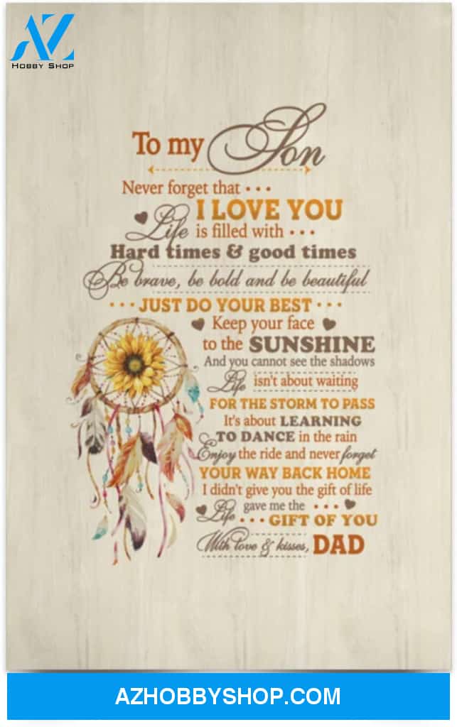 Poster Inspiration Dreamcatcher Dad To My Son Never Forget That I Love You