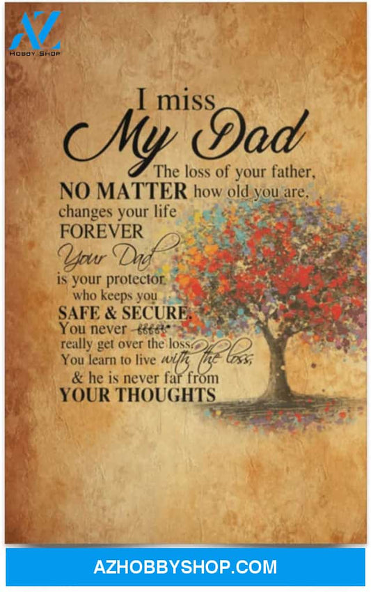 Poster Inspiration Grief Gifts For Loss Of Father – I Miss My Dad