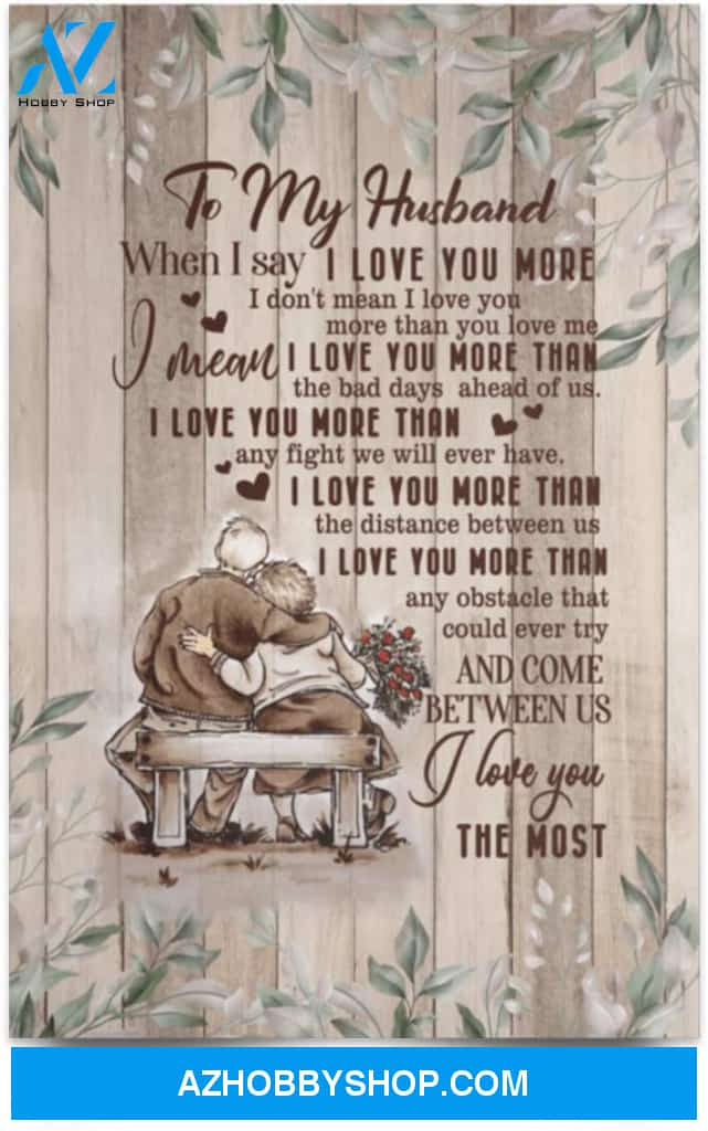 Poster Inspiration I Love You More Than The Bad Days Ahead Of Us 