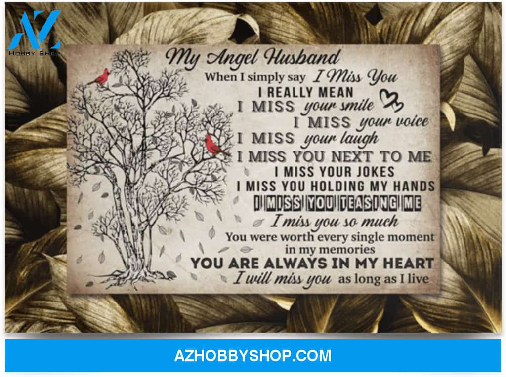 Poster Inspiration My Angel Husband When I Simply Say I Miss You