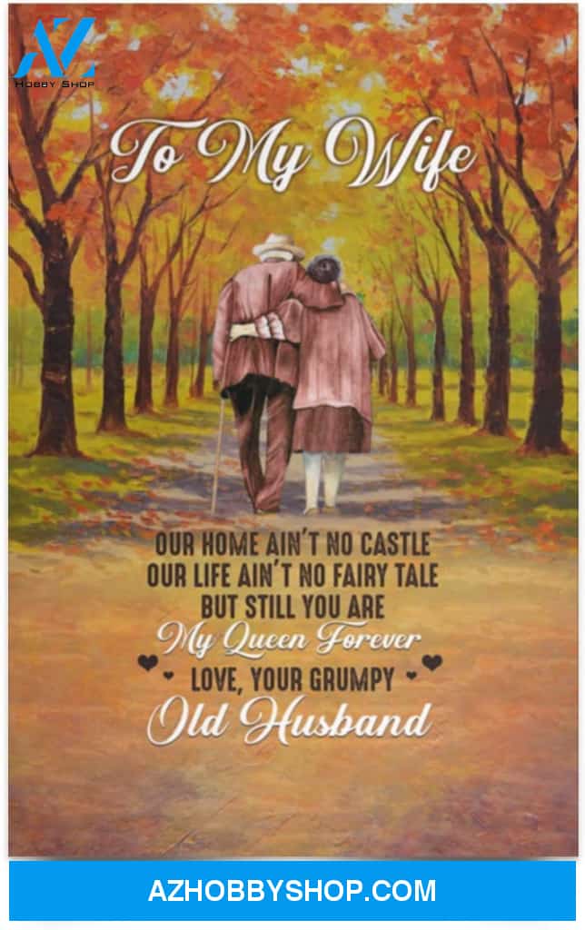 Poster Inspiration To My Wife Our Home Ain’T No Castle
