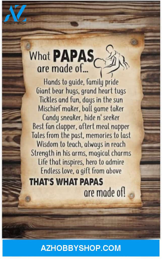 Poster Inspiration What Papas Are Made Of