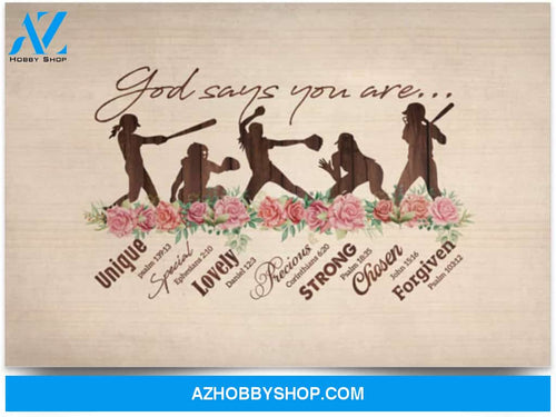 Poster Motivational Baseball Girls God Says You Are Unique Special Lovely Precious Strong