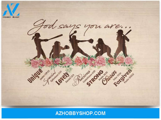 Poster Motivational Baseball Girls God Says You Are Unique Special Lovely Precious Strong