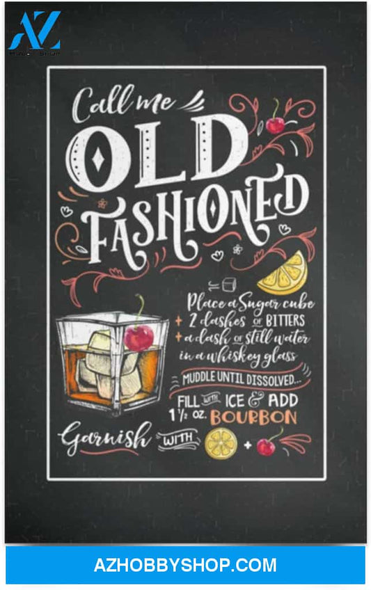 Poster Motivational Call Me Old Fashioned Cocktail Recipe Whiskey Lover Gift Ideas