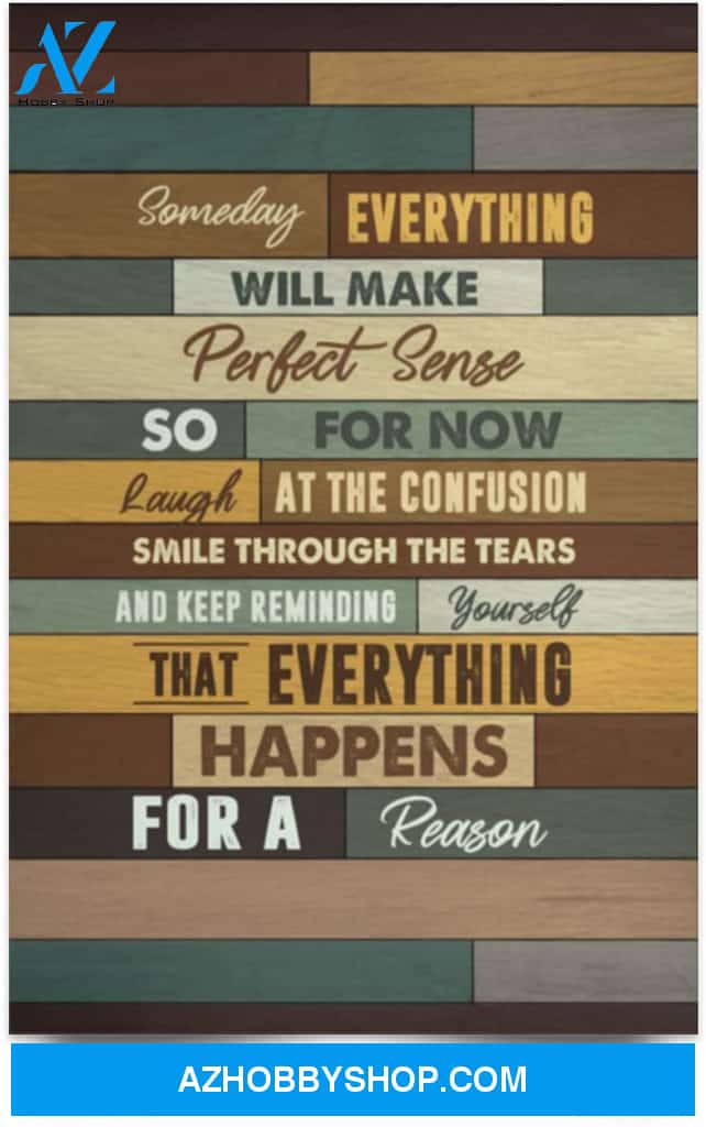 Poster Motivational Everything Happens For A Reason – Motivational