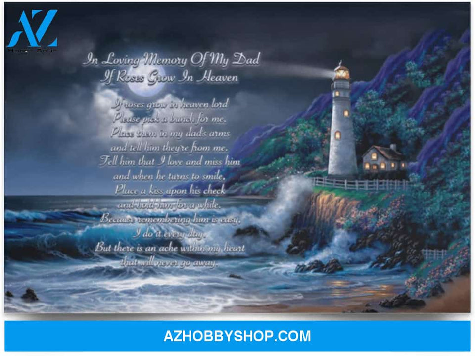 Poster Motivational For Dad If Roses Grow In Heaven From Daughter 