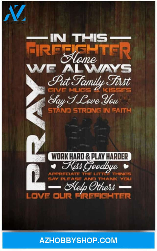 Poster Motivational In This Firefighter Home