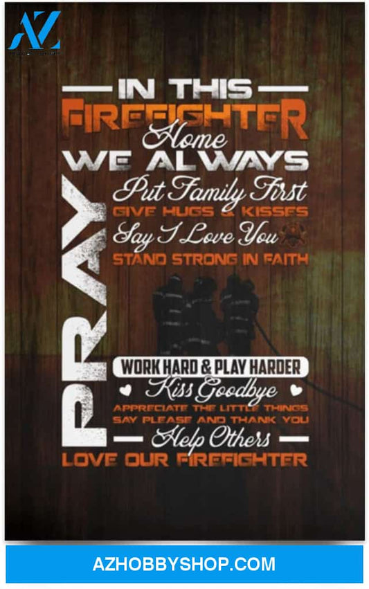 Poster Motivational In This Firefighter Home